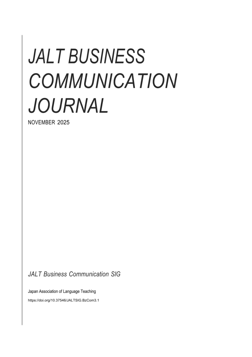 JALT BUSINESS COMMUNICATION JOURNAL: Vol 3, Issue 1, November 2025