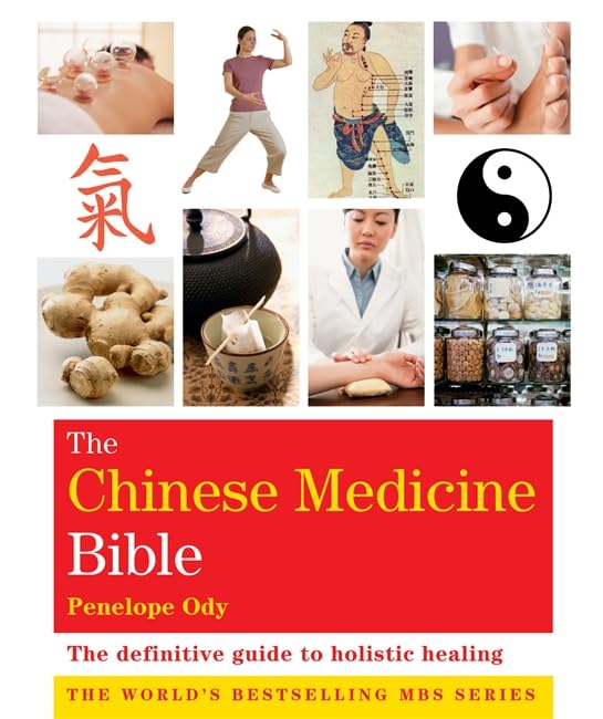 The Chinese Medicine Bible: Godsfield Bibles