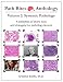 Path Bites Anthology, Volume 2: Systemic Pathology: A collection of short, easy and strangely fun pathology lessons