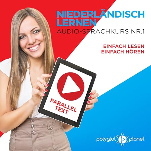 Page de couverture de Niederländisch Lernen - Einfach Lesen - Einfach Hören - Paralleltext