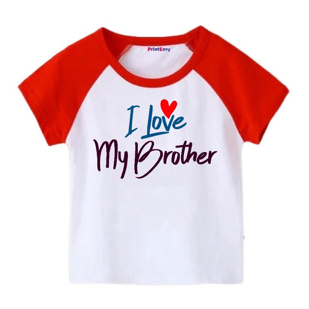 PrintEasy� I Love My Brother Cotton Round Neck Half Sleeves Unisex Kids T-Shirt for Boys & Girls-picture-17