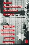 litzmannstadt stadtplan 1940  Die »Gettoverwaltung Litzmannstadt« 1940-1944. Eine Dienststelle im Spannungsfeld von Kommunalbürokratie und staatlicher Verfolgungspolitik