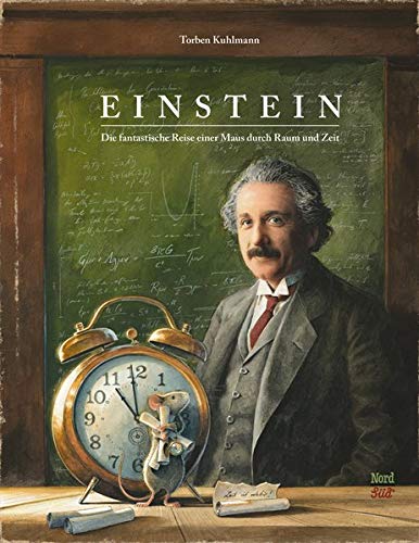 Télécharger Einstein: Die fantastische Reise einer Maus durch Raum und Zeit PDF