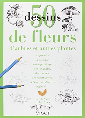  50 Dessins de fleurs, d'arbres et autres plantes Francais PDF