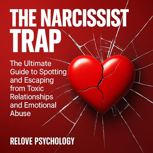 The Narcissist Trap by Relove Psychology episode artwork