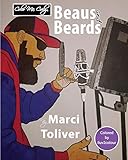 Color Me, Beaus and Beards: Guys Color Too