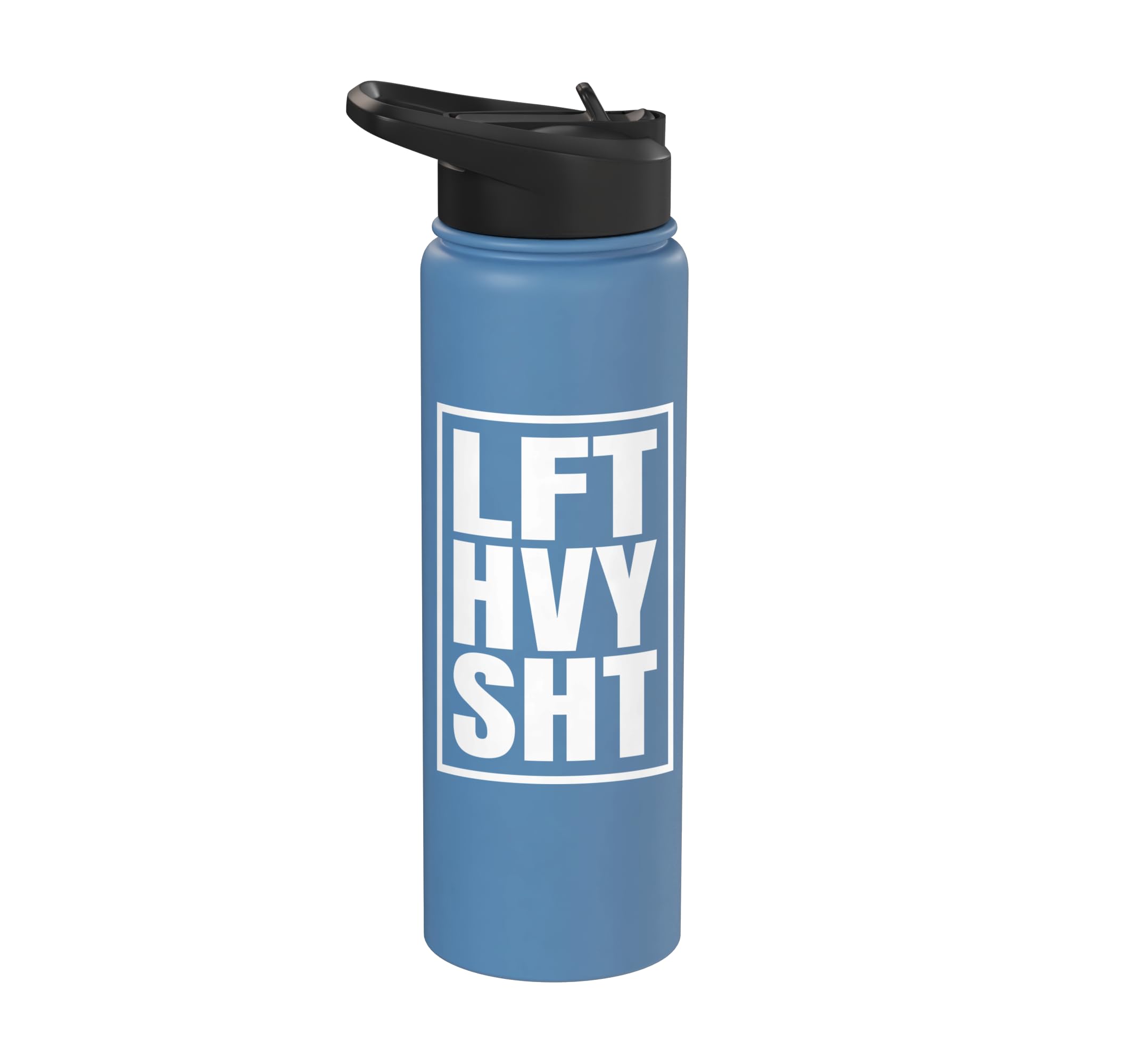 Lift Heavy Shit, LFT HVY SHT Fitness Workout Weightlift Gym Stainless Steel Insulated Water Bottle Light Blue 30 Ounces
