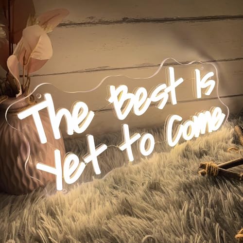 Image of The Best is Yet to Come Neon Sign for Wall Decor Personalized Custom Neon Light Signs Bedroom Happy Birthday Wedding Party Logo Decorations Led Name Business Gift for Girl Women Warm White 40x17.1 CM
