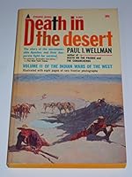 Death in the Desert: Volume Two of the Indian Wars of the West B000I74CN6 Book Cover