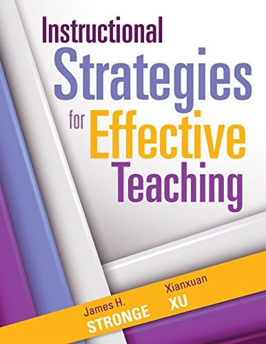 Instructional Strategies for Effective Teaching (Toolkit to Improve Student Learning and Success)