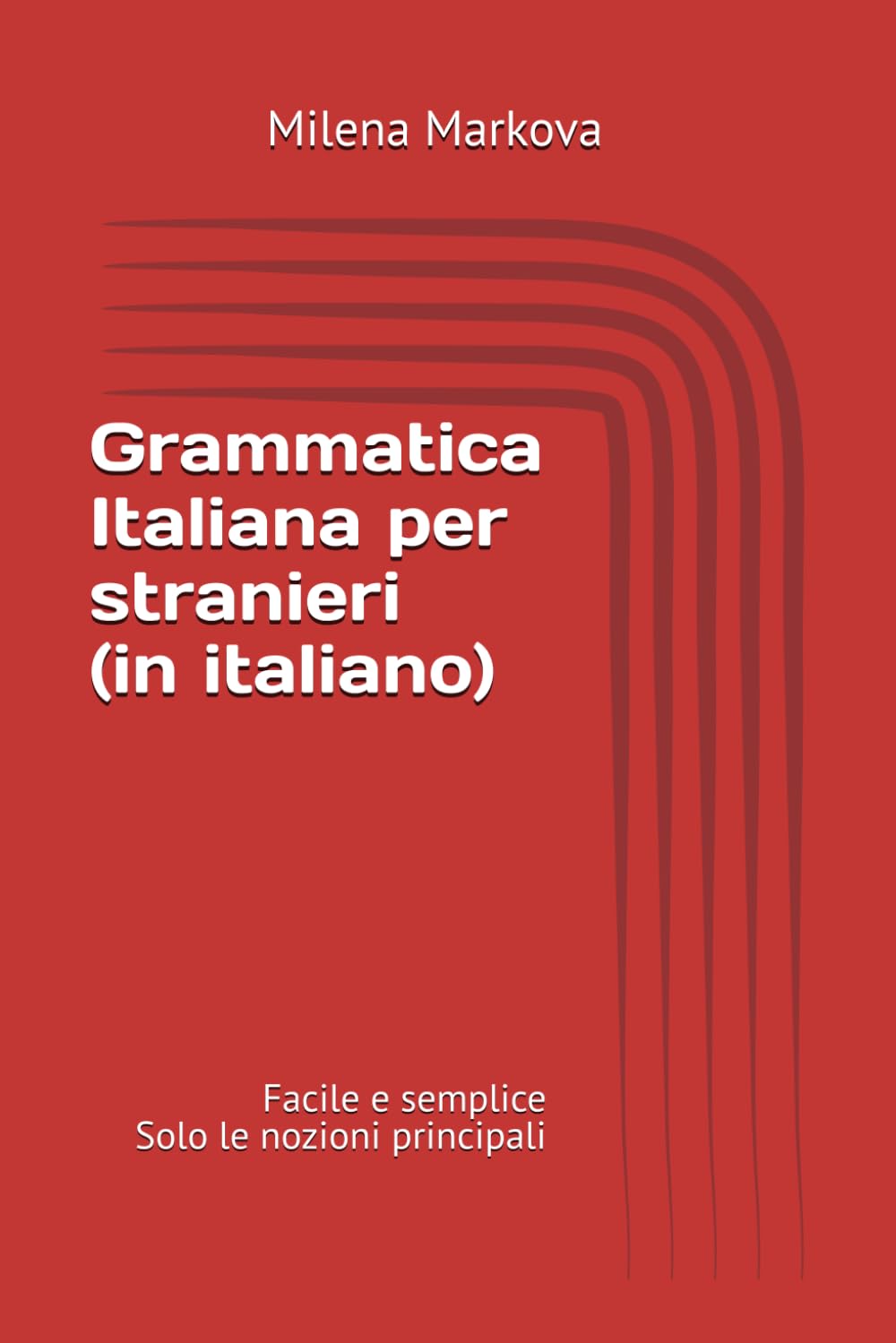 Grammatica italiana per stranieri (in italiano)
