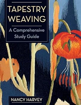 Paperback Tapestry Weaving: A Comprehensive Study Guide Book