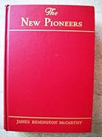 The new pioneers;: The first picture of the American people, East--West--North--South, under the New Deal, B0006AMD18 Book Cover