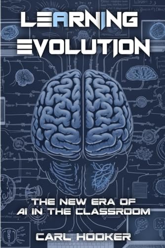 Learning Evolution: The New Era of AI in the Classroom book cover