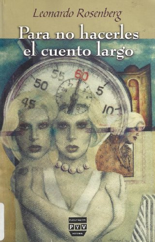 Para No Hacerles El Cuento Largo