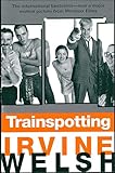 Trainspotting (Mark Renton series Book 2)