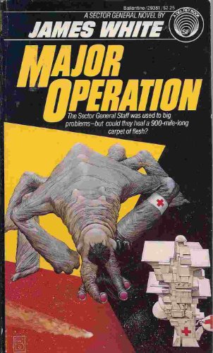 Major Operation (Series: Sector General 3.) B000OW55UY Book Cover