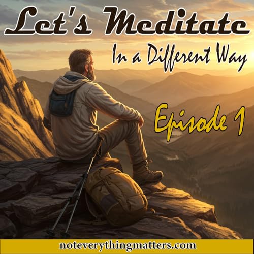 Let's Meditate, In a Different Way - Episode 1 - Let's Open Our Eyes cover art