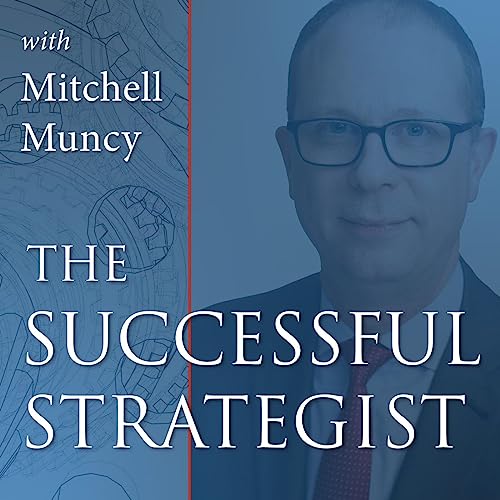 The Successful Strategist Podcast Por Mitchell S. Muncy arte de portada