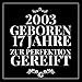 2003 Geboren 17 Jahre zur perfektion: Gästebuch zum Eintragen - schöne Geschenkidee für 17 Jahre, 2003 Geboren 17 Jahre zur perfektion IDE zu günstig Kaufen-2003 Geboren 17 Jahre zur perfektion: Gästebuch zum Eintragen - schöne Geschenkidee für 17 Jahre, 2003 Geboren 17 Jahre zur perfektion