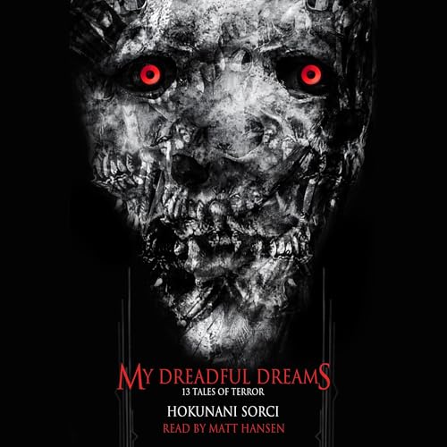 My Dreadful Dreams [Written by Hokunani Sorci] episode artwork