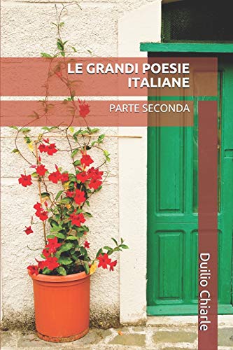 LE GRANDI POESIE ITALIANE: PARTE SECONDA: 2