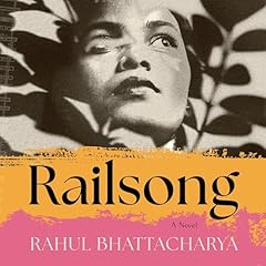 Railsong Audiolibro Por Rahul Bhattacharya arte de portada