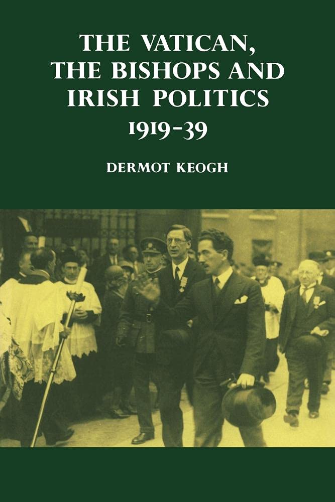 Vatican Bishops Irish Pol 1919-39
