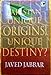 Pakistan: Unique Origins, Unique Destiny? by Javed Jabbar (2012-01-01)