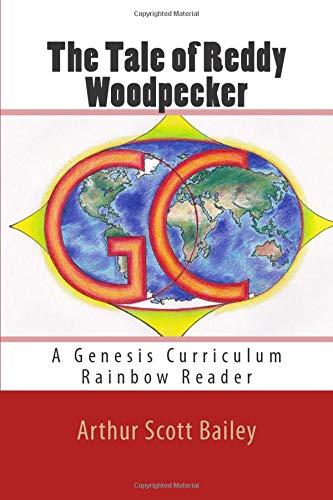The Tale of Reddy Woodpecker: A Genesis Curricu... 1508697728 Book Cover