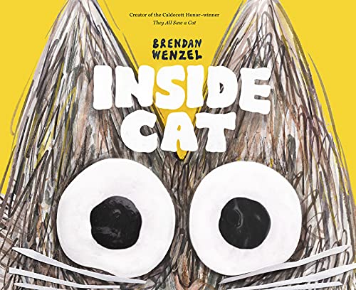 Inside Cat by [Brendan Wenzel]