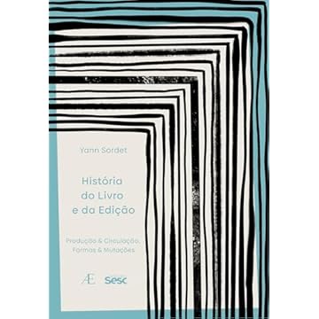 Capa do livro História do livro e da edição: Produção & circulação,formas e mutações