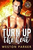 Turn Up The Heat 1703984587 Book Cover