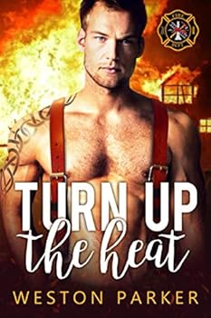 Turn Up The Heat - Book #3 of the Searing Saviors