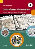 Crashkurs Formenlehre: Formen - Gattungen - Strukturen im Überblick (Crashkurse)
