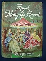 Royal Merry-Go-Round B0000CIXVM Book Cover