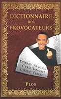 Dictionnaire des provocateurs 2259212131 Book Cover
