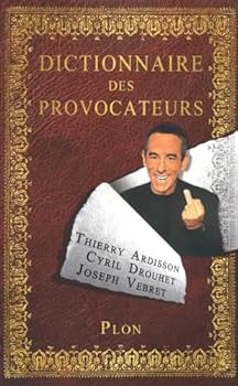 Paperback Dictionnaire des provocateurs [French] Book