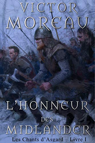 Télécharger L'honneur des Midlander (Les Chants d'Asgard t. 1) Livre PDF Gratuit