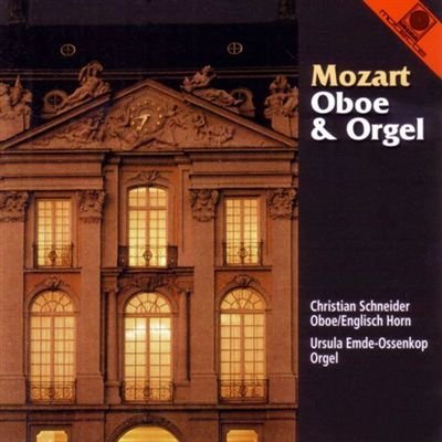 Ursula Emde-Ossenkop, Christian Schneider, Mozart - Mozart: Oboe ...