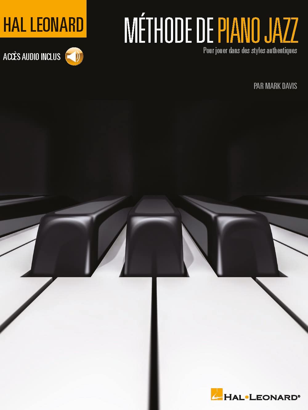 Methode de piano jazz - recueil + enregistrement(s) en ligne pour jouer dans des styles authentiques