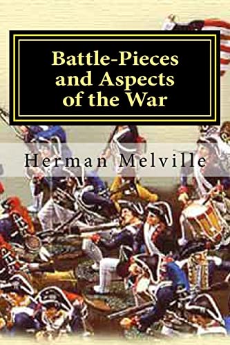 Battle-Pieces and Aspects of the War 1522796282 Book Cover