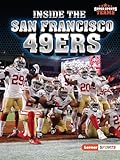 Inside the San Francisco 49ers (Super Sports Teams (Lerner ™ Sports))