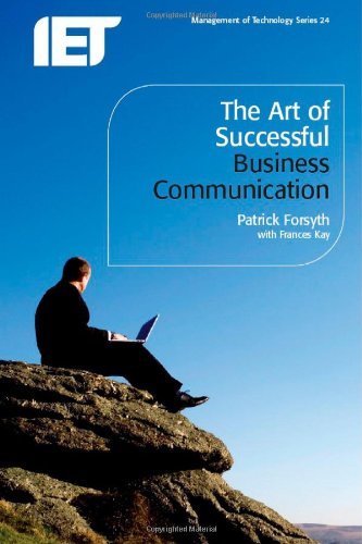The Art of Successful Business Communication
