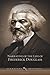 Narrative of the Life of Frederick Douglass (Barnes & Noble Signature Edition): And Selected Essays and Speeches (Barnes & Noble Signature Editions)