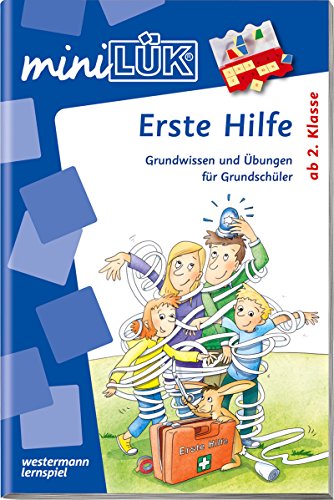 miniLÜK-Übungshefte / miniLÜK: Sachunterricht / 2./3./4. Klasse - Sachunterricht: Erste Hilfe (miniLÜK-Übungshefte: Sachunterricht)