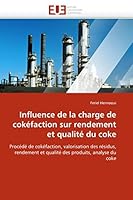 Influence de la Charge de Cokéfaction Sur Rendement Et Qualité Du Coke 613155045X Book Cover