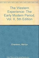 The Western Experience- The Early Modern Period, Vol. II, 5th Edition 0070106282 Book Cover