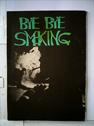 Bye bye smoking