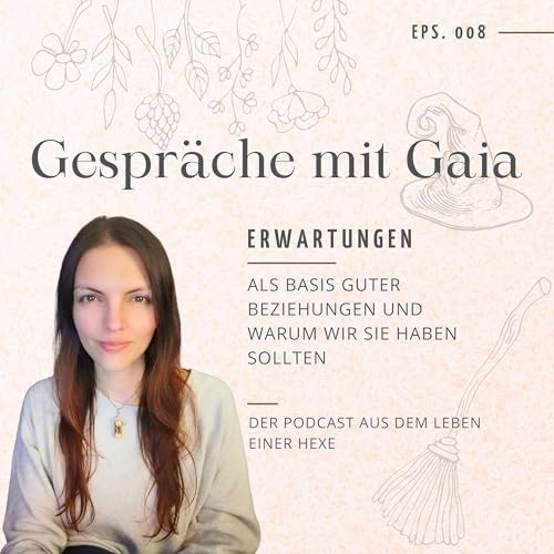 Erwartungen- als Basis guter Beziehungen und warum wir sie haben sollten